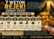 WETON REJEKI SANGAT DERAS DI BULAN AGUSTUS 2026